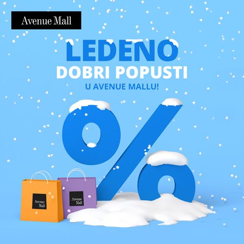  Ledeno dobri popusti u Avenue Mallu